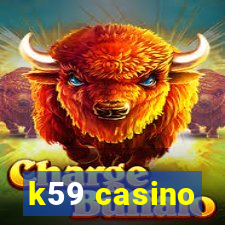k59 casino